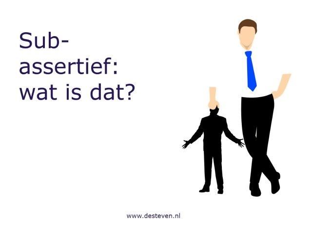 sub-assertief gedrag