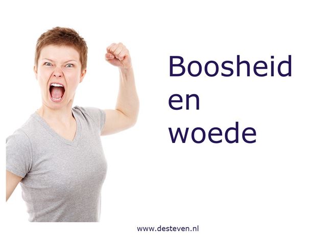 Boosheid en woedend