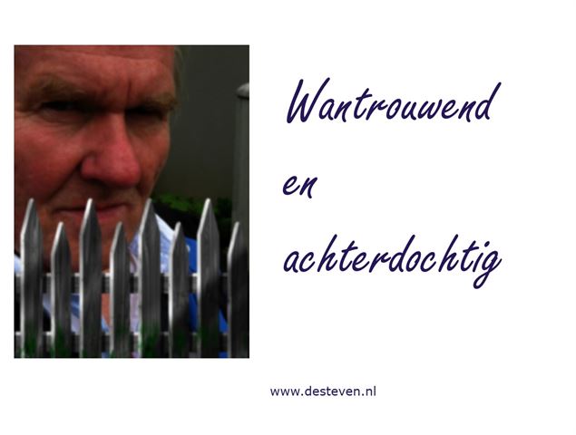 Wantrouwen en achterdocht