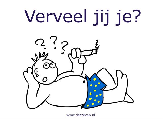 Verveel jij je vaak?