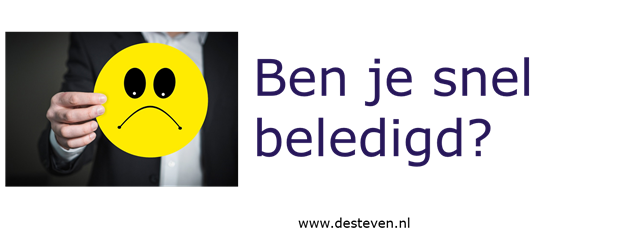 Voel je je snel beledigd?