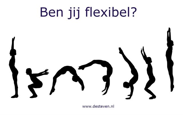 Flexibel: ben jij dat?