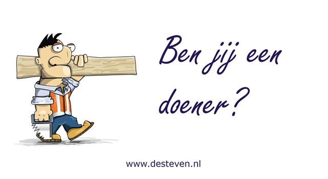 Ben jij een doener?