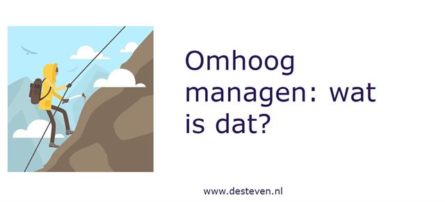 Omhoog managen: wat is dat?