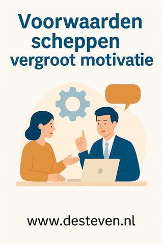 Voorwaarden scheppen vergroot motivatie