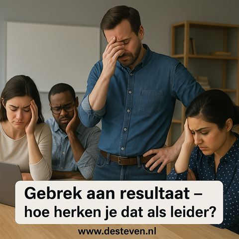 Gebrek aan resultaat: hoe herken je dat als leider?