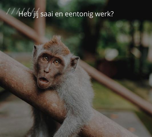 Eentonig en saai werk