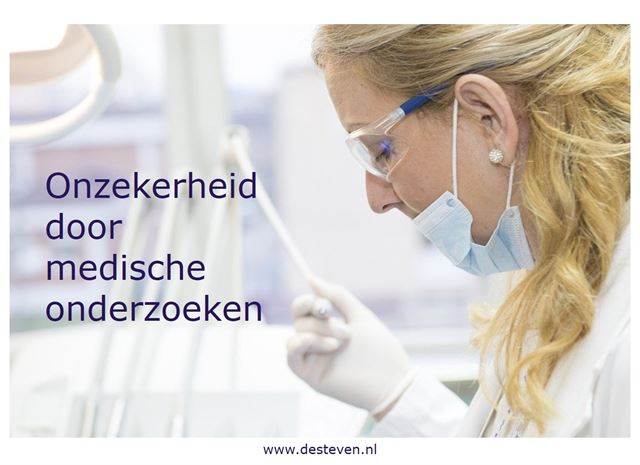 ONzekerheid door medische onderzoeken