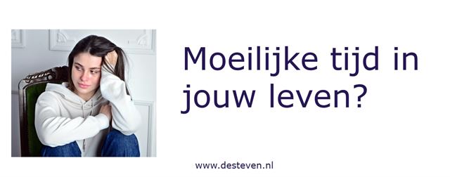 Moeilijke tijd in jouw leven?