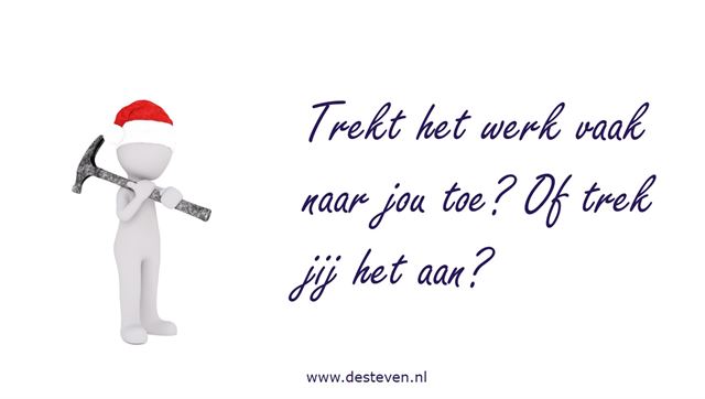 Werk naar je toetrekken