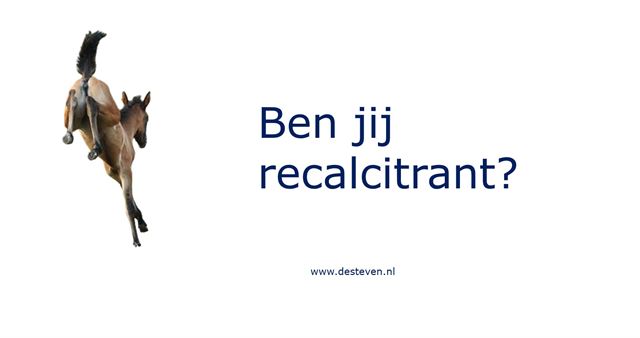 Recalcitrant