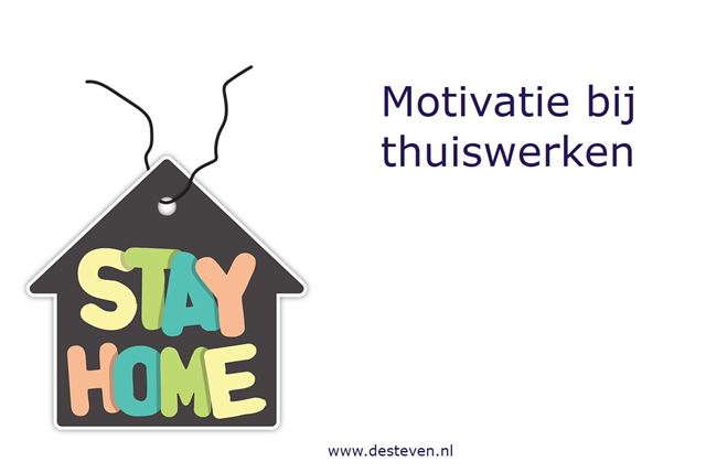 Motivatie bij thuiswerken