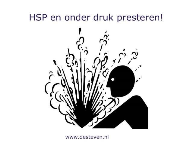 HSP en onder druk presteren