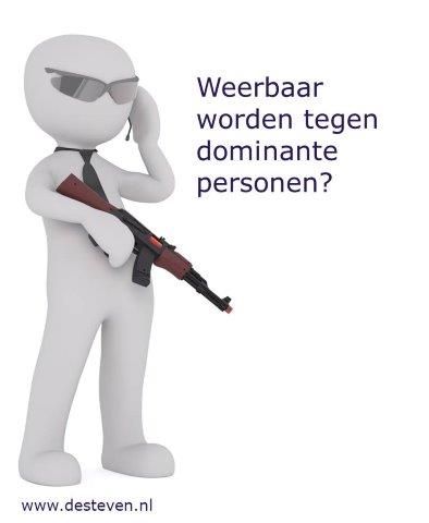 Weerbaar tegen dominante personen