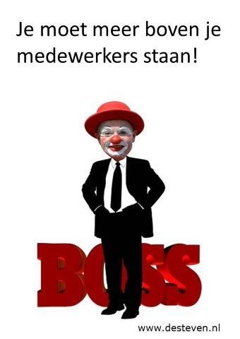 Boven je medewerkers staan