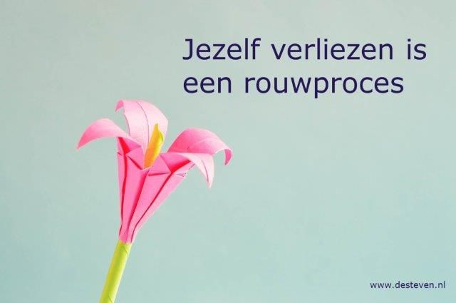 Jezelf verliezen is een rouwproces