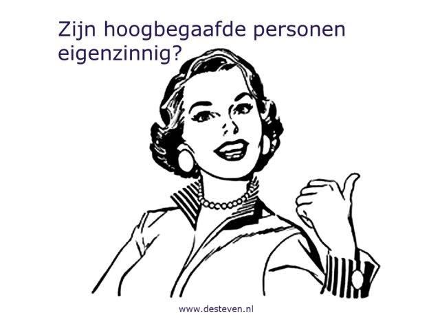 Hoogbegaafd en eigenzinnig