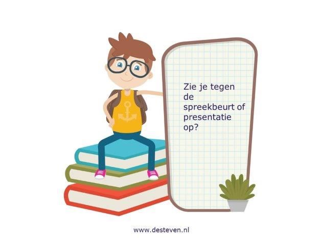 Spreekbeurt of presentatie in de klas