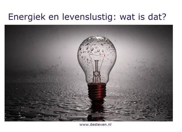 Energiek en levenslustig