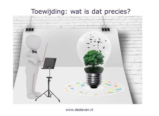 Toewijding of toegewijd