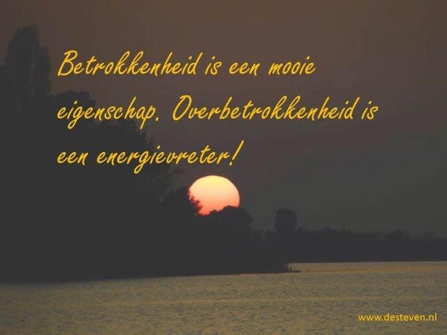 Overbetrokkenheid is een energievreter