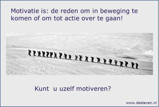 Motivatie en zelfmotivatie: Kunt u uzelf motiveren? Hoe dan?