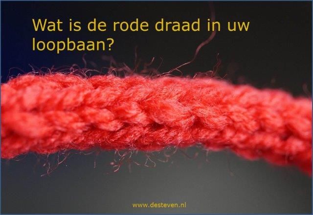 Wat Is Randaarde Rode draad in uw loopbaan: hebt u die al ontdekt?