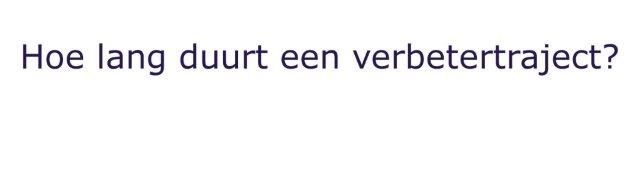 Hoe lang duurt een verbetertraject of functioneringstraject?