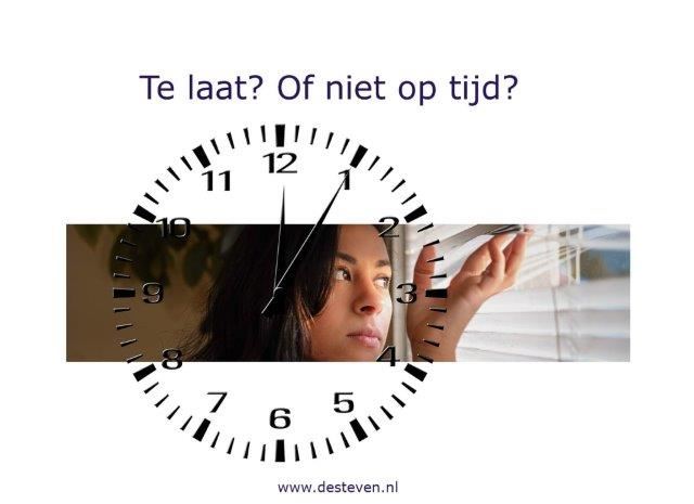 Te laat komen of zijn